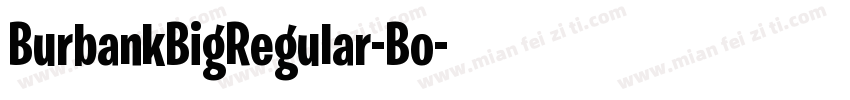 BurbankBigRegular-Bo字体转换
