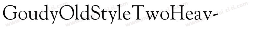GoudyOldStyleTwoHeav字体转换