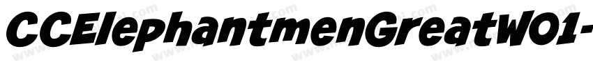 CCElephantmenGreatW01字体转换