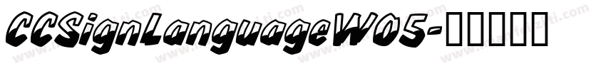 CCSignLanguageW05字体转换