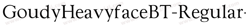 GoudyHeavyfaceBT-Regular字体转换