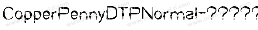 CopperPennyDTPNormal字体转换