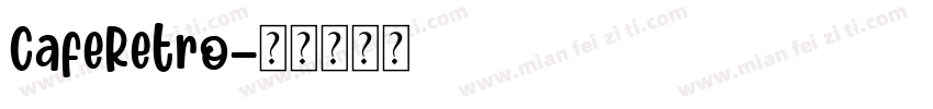 CafeRetro字体转换