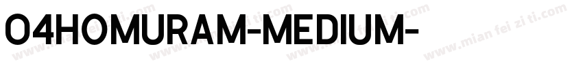 04homuram-medium字体转换