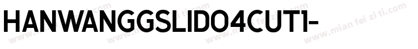 Hanwanggslid04cut1字体转换