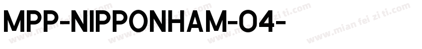 MPP-NIPPONHAM-04字体转换