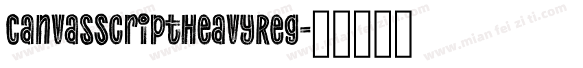 CanvasScriptHeavyReg字体转换