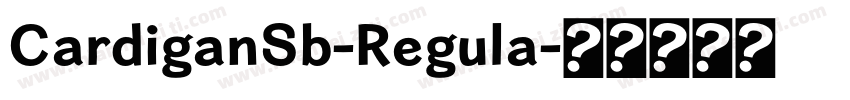 CardiganSb-Regula字体转换