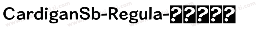 CardiganSb-Regula字体转换