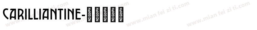 Carilliantine字体转换