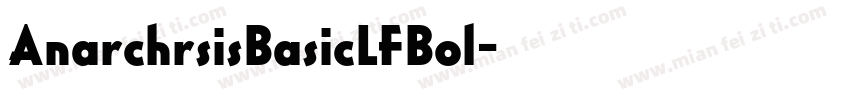 AnarchrsisBasicLFBol字体转换
