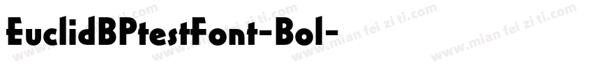 EuclidBPtestFont-Bol字体转换