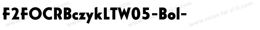 F2FOCRBczykLTW05-Bol字体转换