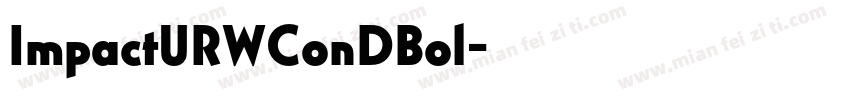 ImpactURWConDBol字体转换