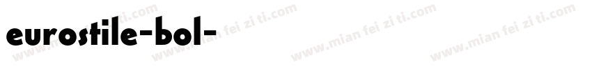 eurostile-bol字体转换