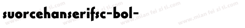 suorcehanserifsc-bol字体转换