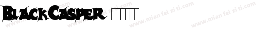 BlackCasper字体转换