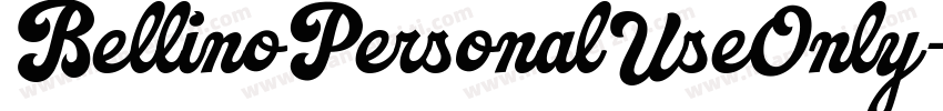 BellinoPersonalUseOnly-anXJ字体转换