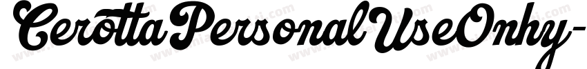 CerottaPersonalUseOnhy字体转换