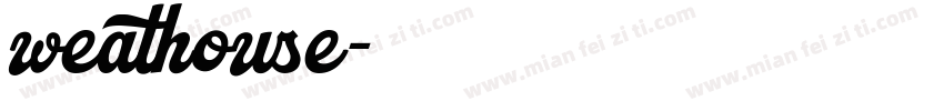 weathouse字体转换