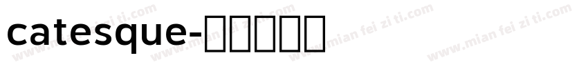 catesque字体转换