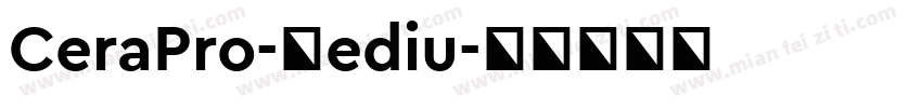 CeraPro-Mediu字体转换