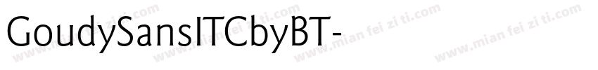 GoudySansITCbyBT字体转换