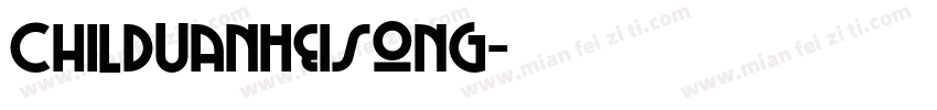 ChilDuanHeisong字体转换