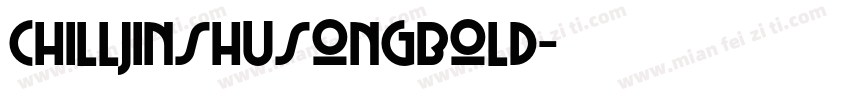 chilljinshusongbold字体转换