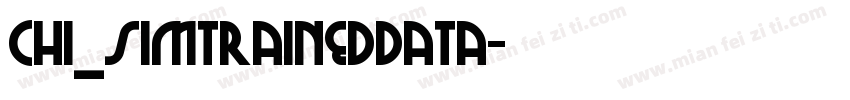 chi_simtraineddata字体转换