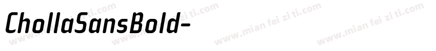 ChollaSansBold字体转换