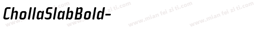 ChollaSlabBold字体转换