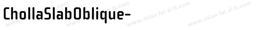 ChollaSlabOblique字体转换