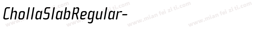 ChollaSlabRegular字体转换
