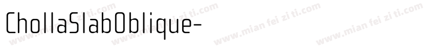 ChollaSlabOblique字体转换
