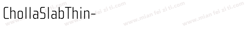 ChollaSlabThin字体转换