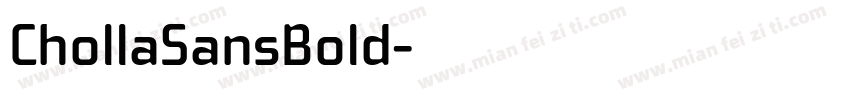 ChollaSansBold字体转换