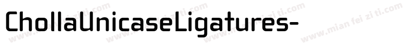 ChollaUnicaseLigatures字体转换