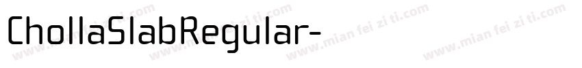 ChollaSlabRegular字体转换