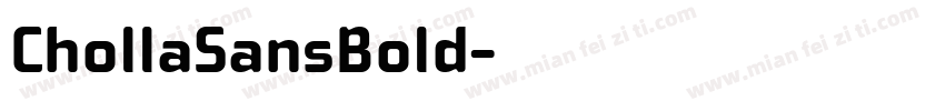 ChollaSansBold字体转换