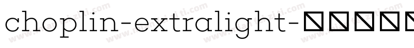 choplin-extralight字体转换