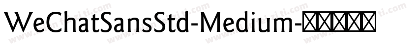 WeChatSansStd-Medium字体转换