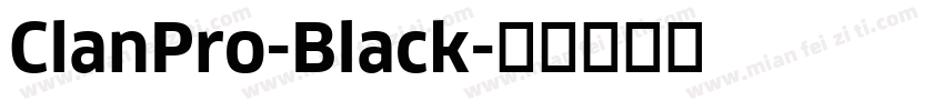 ClanPro-Black字体转换