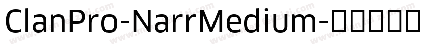 ClanPro-NarrMedium字体转换