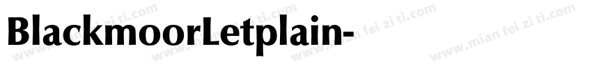 BlackmoorLetplain字体转换