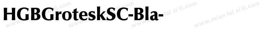 HGBGroteskSC-Bla字体转换