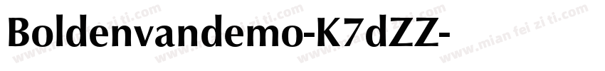 Boldenvandemo-K7dZZ字体转换