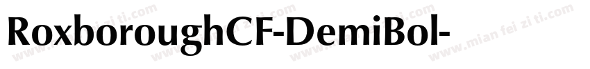 RoxboroughCF-DemiBol字体转换
