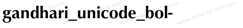 gandhari_unicode_bol字体转换