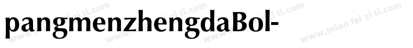 pangmenzhengdaBol字体转换
